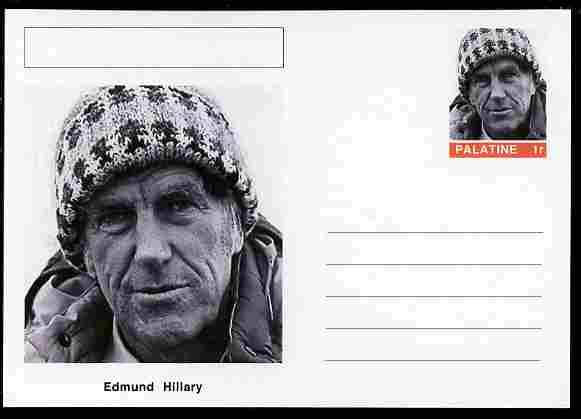 Palatine (Fantasy) Personalities - Edmund Hillary (explorer) postal stationery card unused and fine, stamps on , stamps on  stamps on personalities, stamps on  stamps on explorers, stamps on  stamps on polar, stamps on  stamps on mountains