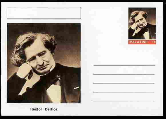 Palatine (Fantasy) Personalities - Hector Berlioz (composer) postal stationery card unused and fine, stamps on personalities, stamps on music, stamps on composers, stamps on opera
