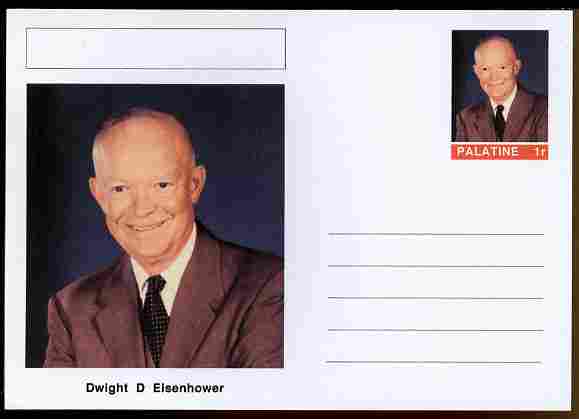 Palatine (Fantasy) Personalities - Dwight D Eisenhower (34th USA President) postal stationery card unused and fine, stamps on , stamps on  stamps on personalities, stamps on  stamps on constitutions, stamps on  stamps on usa presidents, stamps on  stamps on americana, stamps on  stamps on eisenhower