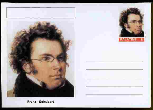 Palatine (Fantasy) Personalities - Franz Schubert (composer) postal stationery card unused and fine, stamps on , stamps on  stamps on personalities, stamps on  stamps on music, stamps on  stamps on composers