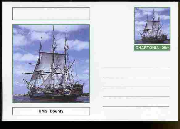 Chartonia (Fantasy) Ships - HMS Bounty postal stationery card unused and fine, stamps on transport, stamps on ships, stamps on 