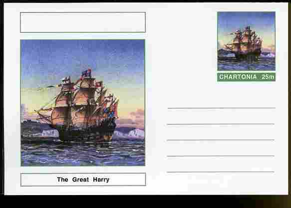 Chartonia (Fantasy) Ships - The Great Harry postal stationery card unused and fine, stamps on transport, stamps on ships, stamps on 