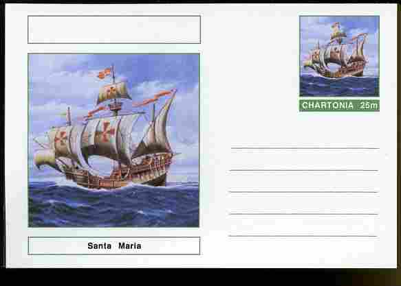 Chartonia (Fantasy) Ships - Santa Maria postal stationery card unused and fine, stamps on , stamps on  stamps on transport, stamps on  stamps on ships, stamps on  stamps on columbus