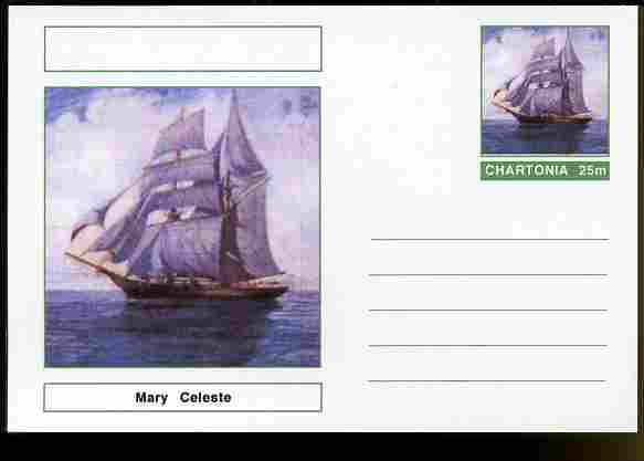 Chartonia (Fantasy) Ships - Mary Celeste postal stationery card unused and fine, stamps on transport, stamps on ships, stamps on 