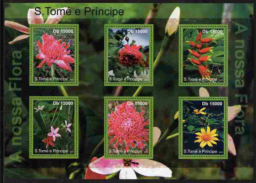 St Thomas & Prince Islands 2010 Flowers ofSt Thomas perf sheetlet containing 6 values unmounted mint , stamps on flowers