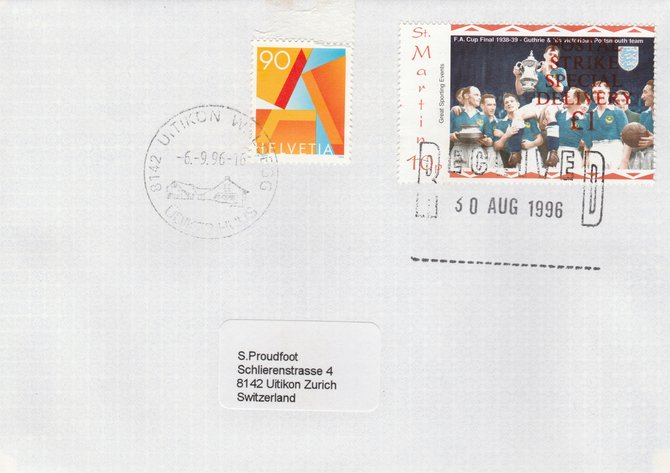 Great Britain 1996 Postal Strike cover to Switzerland bearing St Martin 10p (Great Britain local) opt'd 'Postal Strike Special Delivery \A31' cancelled 30 Aug plus Swiss 90c  adhesive cancelled 6 September, stamps on strike