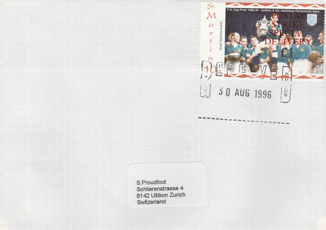 Great Britain 1996 Postal Strike cover to Switzerland bearing St Martin 10p (Great Britain local) opt'd 'Postal Strike Special Delivery \A31' cancelled 30 Aug , stamps on strike
