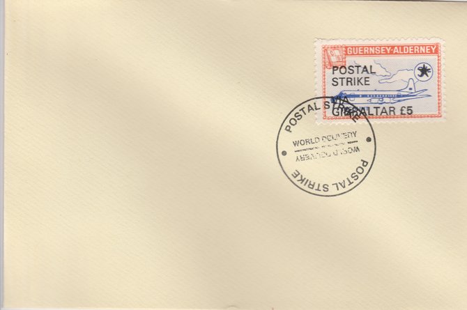Guernsey - Alderney 1971 Postal Strike cover to Gibraltar bearing 1967 Viscount 3s overprinted 'POSTAL STRIKE VIA GIBRALTAR £5' cancelled with World Delivery postmark, stamps on aviation, stamps on europa, stamps on strike, stamps on viscount