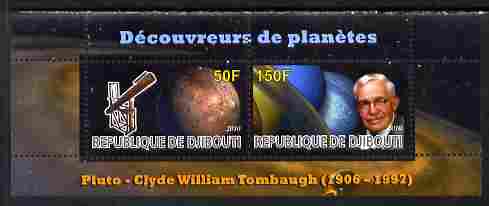 Djibouti 2010 Planets & Clyde William Tombaugh perf sheetlet containing 2 values unmounted mint, stamps on , stamps on  stamps on personalities, stamps on  stamps on astronomy, stamps on  stamps on planets, stamps on  stamps on telescopes