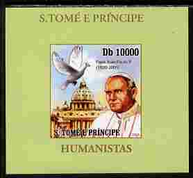 St Thomas & Prince Islands 2010 Humanitarians - Pope John Paul individual imperf deluxe sheet unmounted mint. Note this item is privately produced and is offered purely on its thematic appeal, stamps on , stamps on  stamps on personalities, stamps on  stamps on pope, stamps on  stamps on religion, stamps on  stamps on popes