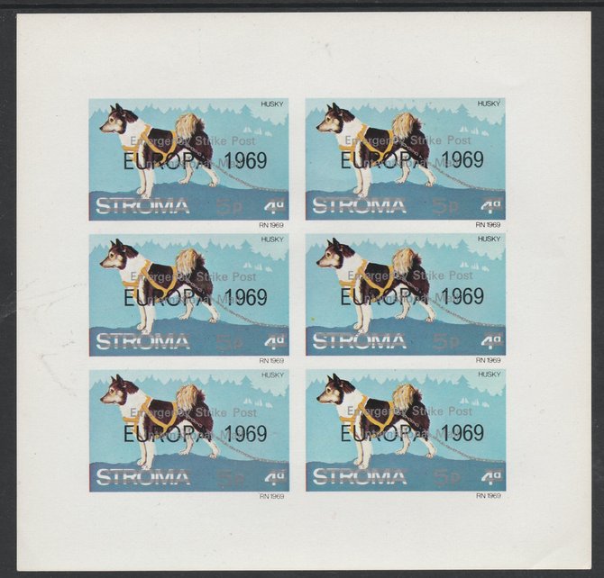 Stroma 1971 Dogs 5p on 4d (Husky) overprinted 'Emergency Strike Post' for use on the British mainland unmounted mint complete imperf sheet of 6, stamps on , stamps on  stamps on dogs, stamps on husky, stamps on postal, stamps on cinderella, stamps on strike