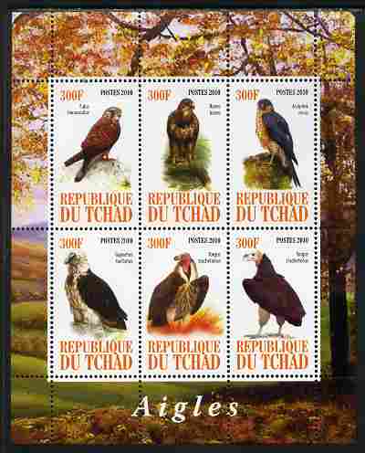 Chad 2010 Birds of Prey perf sheetlet containing 6 values unmounted mint, stamps on , stamps on  stamps on birds, stamps on  stamps on birds of prey