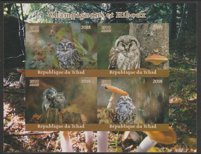 Chad 2018 Owls & Mushrooms imperf sheetlet containing 4 values unmounted mint. Note this item is privately produced and is offered purely on its thematic appeal, it has no postal validity, stamps on birds, stamps on birds of prey, stamps on owls, stamps on fungi