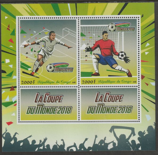 Congo 2018 World Cup Football perf sheet containing two values plus two labels unmounted mint, stamps on , stamps on  stamps on football