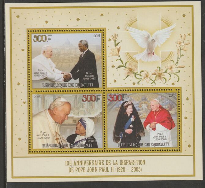 Djibouti 2015 Pope John Paull II - 10th Death Anniversary perf sheet containing three values unmounted mint, stamps on , stamps on  stamps on personalities, stamps on  stamps on pope, stamps on  stamps on john paul, stamps on  stamps on teresa