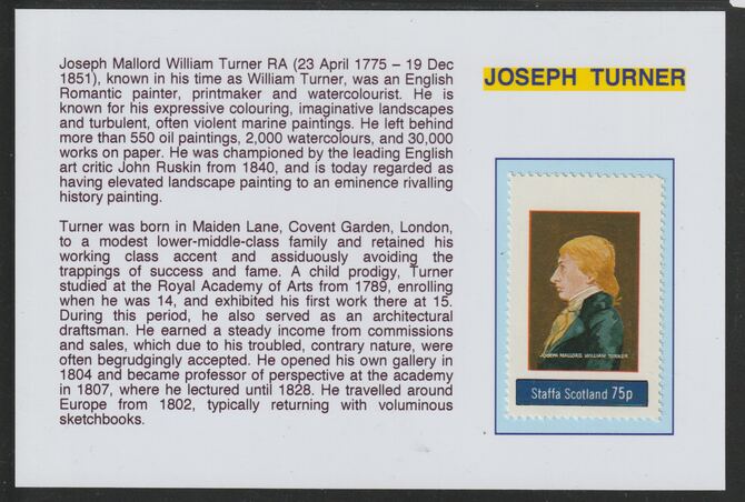 Staffa 1982 Artists- Turner 75p mounted on glossy card with historical notes - privately produced 150mm x 100mm, stamps on , stamps on  stamps on personalities, stamps on  stamps on arts, stamps on  stamps on turner