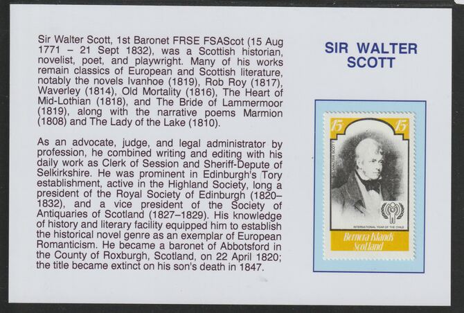 Bernera 1979 Int Year of the Child - Writers - Sir Walter Scott 15p  mounted on glossy card with historical notes - privately produced 150mm x 100mm, stamps on children, stamps on  iyc , stamps on literature, stamps on scott