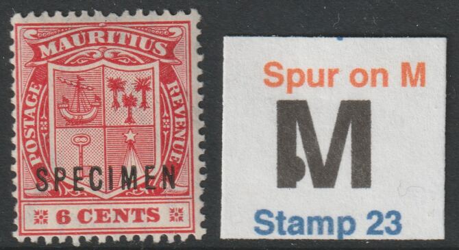 MAURITIUS 1910 Arms 6c overprinted SPECIMEN with Spur on M variety (stamp 23) mint with gum only 7 can exist (SG 186s var), stamps on 