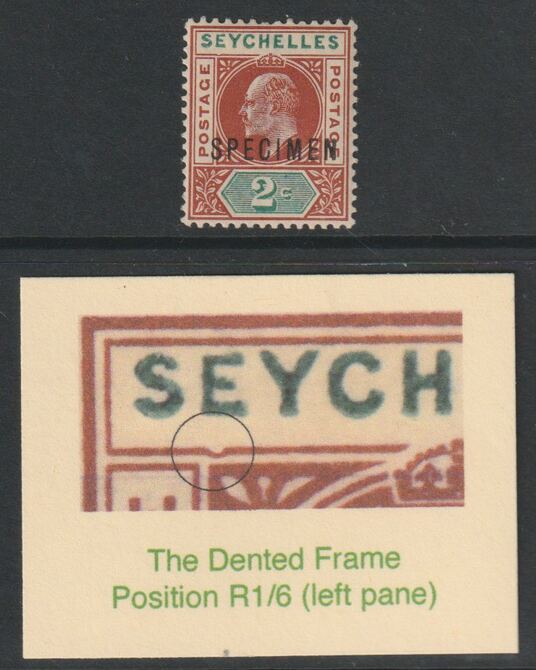 SEYCHELLES 1903 KE7 2c overprinted SPECIMEN fine with gum and showing the DENTED FRAME VARIETY (position R1/6 left pane) of which only 6 can exist SG 46as, stamps on 