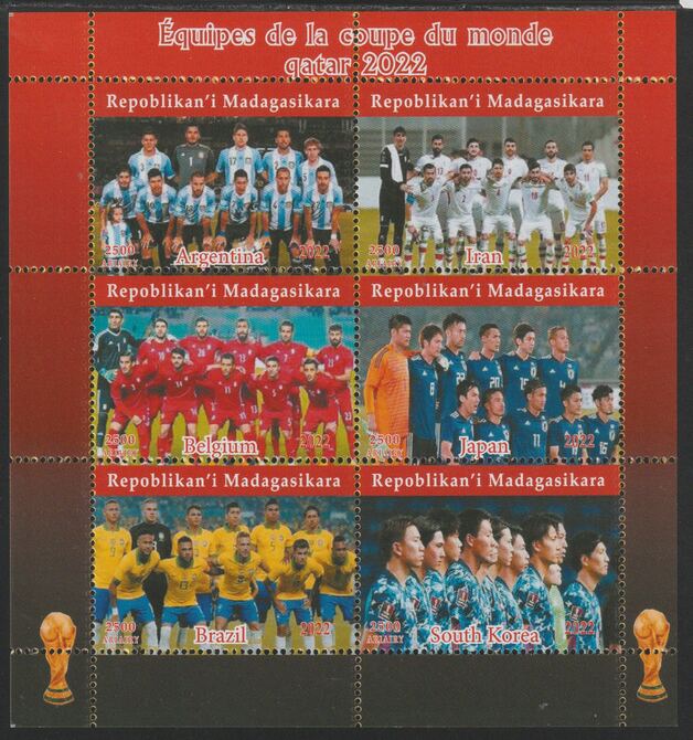 Madagascar 2022 Qatar Football World Cup Teams #1   perf sheetlet containing  set of 6 values unmounted mint, privately produced offered purely on its thematic appeal, stamps on football