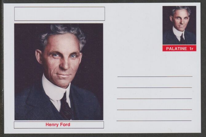 Palatine (Fantasy) Personalities - Henry Ford postal stationery card unused and fine, stamps on , stamps on  stamps on personalities, stamps on  stamps on technology, stamps on  stamps on ford, stamps on  stamps on cars, stamps on  stamps on masonics