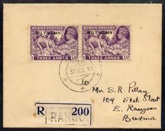 Burma 1945 KG6 neat reg cover bearing 2 x 3a (Teak industry) opt'd Mily Admin, one with double opt, unrecorded and rare on cover, slight foxing around edges., stamps on , stamps on  stamps on , stamps on  stamps on  kg6 , stamps on  stamps on 