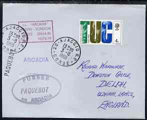 Great Britain used in Ajaccio (Corsica) 1968 Paquebot cover to England carried on SS Arcadia with various paquebot and ships cachets, stamps on paquebot