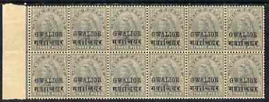 Indian States - Gwalior 1899-1911 QV 3p grey marginal block of 12 (6 x 2) from left of sheet (rows 5 & 6) with minor broken letters noted, overall toning but unmounted mi...