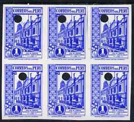 Peru 1937 General Post Office 1s blue imperf proof block of 6 in issued colour, each stamp with Waterlows security puncture as SG622, stamps on 