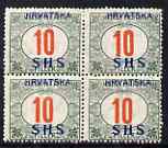 Yugoslavia - Croatia 1918 Postage Due 10f with Hrvatska SHS opt block of 4 mounted mint SG D87, stamps on 