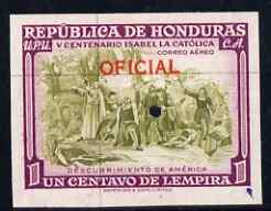 Honduras 1952 Fifth Birth Centenary of Isabella the Catholic Official 1c imperf colour trial proof in near issued colours with Waterlow security punch hole, as SG O507, stamps on religion, stamps on columbus