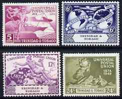 Trinidad & Tobago 1949 KG6 75th Anniversary of Universal Postal Union set of 4 mounted mint, SG 261-4, stamps on , stamps on  stamps on , stamps on  stamps on  kg6 , stamps on  stamps on  upu , stamps on  stamps on 