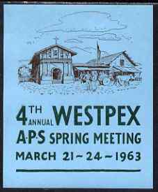 Cinderella - United States 1963 WESTPEX 47th Annual Exhibition imperf label mounted mint, stamps on cinderella, stamps on stamp exhibitions, stamps on churches