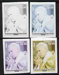 Honduras 2005 The Pope 15L set of 4 imperf progressive proofs comprising single colour (black), 2-colour, 3-colour and completed all 4-colour composite, unmounted mint, stamps on , stamps on  stamps on personalities, stamps on  stamps on pope