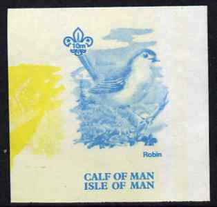 Calf of Man 1973 Birds - Robin 10m imperf proof in blue only (plus yellow inverted from another value) on gummed paper, unmounted mint as Rosen CA257, stamps on , stamps on  stamps on birds, stamps on  stamps on robins, stamps on  stamps on scouts