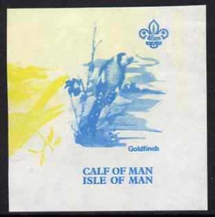 Calf of Man 1973 Birds - Goldfinch 45m imperf proof in blue only (plus yellow inverted from another value) on gummed paper, unmounted mint as Rosen CA265, stamps on , stamps on  stamps on birds, stamps on  stamps on goldfinch, stamps on  stamps on scouts