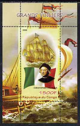 Congo 2009 Christopher Columbus & Tall Ships perf m/sheet unmounted mint, stamps on , stamps on  stamps on personalities, stamps on  stamps on explorers, stamps on  stamps on columbus, stamps on  stamps on ships, stamps on  stamps on flags