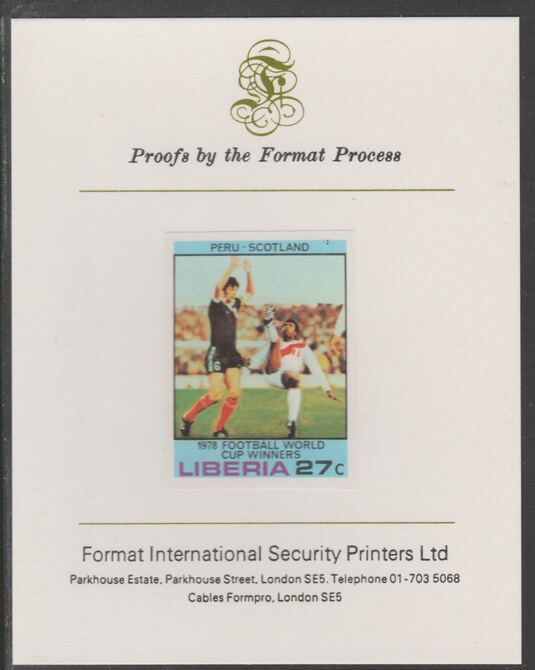 Liberia 1978 Football World Cup Winners 27c Peru v Scotland imperf proof mounted on Format International proof card, as SG 1359, stamps on , stamps on  stamps on football, stamps on  stamps on sport