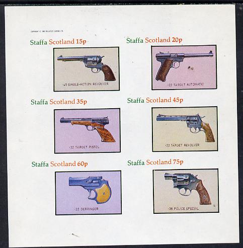 Staffa 1982 Pistols (45 Revolver, Derringer etc) imperf set of 6 values (15p to 75p) unmounted mint, stamps on militaria, stamps on firearms