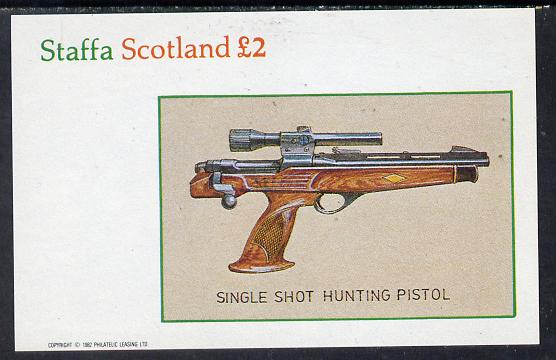 Staffa 1982 Pistols (Hunting Pistol) imperf deluxe sheet (£2 value) unmounted mint, stamps on militaria    hunting, stamps on firearms