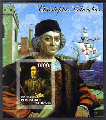 Benin 2006 Christopher Columbus #1 imperf m/sheet unmounted mint , stamps on , stamps on  stamps on personalities, stamps on  stamps on columbus, stamps on  stamps on explorers, stamps on  stamps on ships