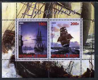 Djibouti 2009 Tall Ships #2 perf sheetlet containing 2 values (Grand harbour, Malta & Soverign of the Seas) unmounted mint