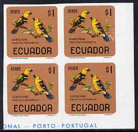 Ecuador 1965 Yellow Bellie Grosbeak $1 IMPERF block of 4 unmounted mint but slight surface damage, stamps on , stamps on  stamps on birds