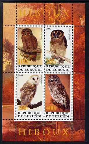 Burundi 2009 Owls perf sheetlet containing 4 values unmounted mint, stamps on , stamps on  stamps on birds, stamps on  stamps on birds of prey, stamps on  stamps on owls