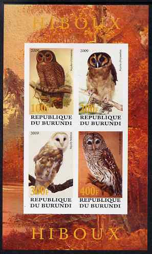 Burundi 2009 Owls imperf sheetlet containing 4 values unmounted mint, stamps on birds, stamps on birds of prey, stamps on owls