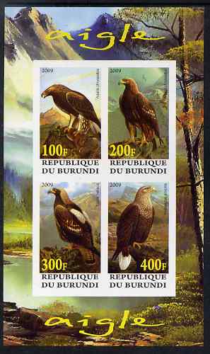 Burundi 2009 Eagles imperf sheetlet containing 4 values unmounted mint, stamps on birds, stamps on birds of prey, stamps on eagles