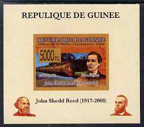 Guinea - Conakry 2008 Atchison, Topeka & Santa Fe Railway - John Shedd Reed & Southern Pacific Train individual imperf deluxe sheet unmounted mint. Note this item is privately produced and is offered purely on its thematic appeal, stamps on personalities, stamps on railways