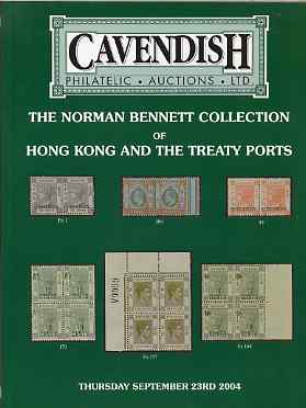 Auction Catalogue - Hong Kong & Treaty Ports - Cavendish 23 Sept 2004 - The Norman Bennett coll - cat only, stamps on , stamps on  stamps on auction catalogue - hong kong & treaty ports - cavendish 23 sept 2004 - the norman bennett coll - cat only