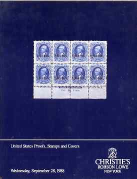 Auction Catalogue - United States  Proofs, Stamps & Covers - Christie's Robson Lowe 28 Sept 1988 - with prices realised, stamps on , stamps on  stamps on auction catalogue - united states  proofs, stamps on  stamps on  stamps & covers - christie's robson lowe 28 sept 1988 - with prices realised