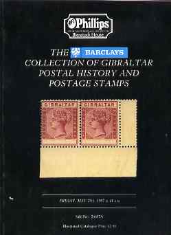 Auction Catalogue - Gibraltar - Phillips 29 May 1987 - the Barclays Bank coll - cat only , stamps on 